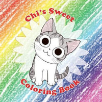 Chi's Sweet Coloring Book : Chi's Sweet Home - Konami Kanata