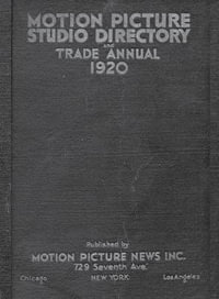 1920 Motion Picture Studio Directory : And Trade Annual - Rodney Schroeter