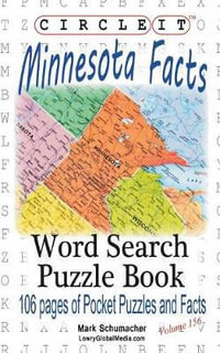 Circle It, Minnesota Facts, Word Search, Puzzle Book - Lowry Global Media LLC