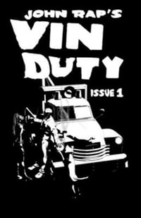 Vin Duty : Issue 1 - John Rap