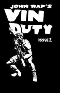 Vin Duty : Issue 2 - John Rap