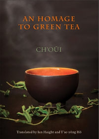 An Homage to Green Tea - Ch'oui