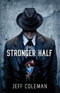 The Stronger Half - Jeff Coleman
