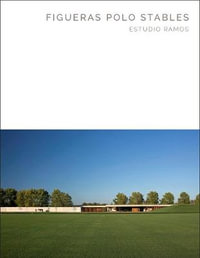 Figueras Polo Stables : Estudio Ramos - Oscar Riera Ojeda