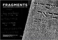 Fragments : Jewish Cemetreries in search of lost times - Oscar Riera Ojeda