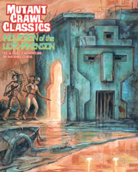 Mutant Crawl Classics #3 : Incursion of the Ultradimension - Michael Curtis