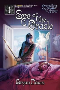 Eye of the Oracle : Oracles of Fire - Bryan Davis