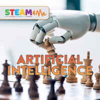 Artificial Intelligence : STEAM & Me - Dinah Williams