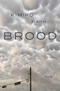 Brood : Quarternote Chapbook Series - Kimiko Hahn