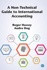 A Non-Technical Guide to International Accounting : Issn - Roger Hussey