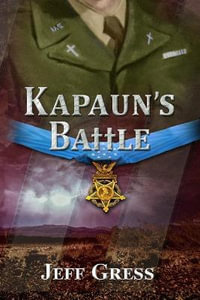 Kapaun's Battle - Jeff Gress