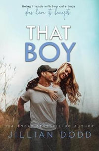 That Boy : That Boy - Jillian Dodd