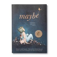 Maybe : A Story about the Endless Potential in All of Us - Kobi Yamada