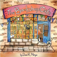 The Bookshop Cats - David  R Morgan