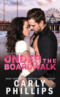 Under the Boardwalk : Costas Sisters - Carly Phillips