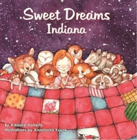 Sweet Dreams Indiana : Sweet Dreams - Adriane Doherty