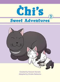 Chi's Sweet Adventures 3 : Chi's Sweet Home - Konami Kanata