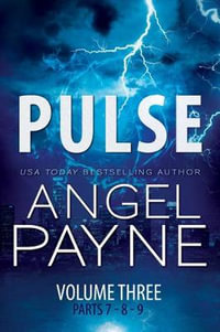 Pulse : Bolt Saga : Bolt Saga : Volume 3 - Angel Payne