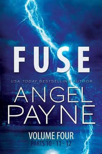 Fuse : Bolt Saga - Angel Payne