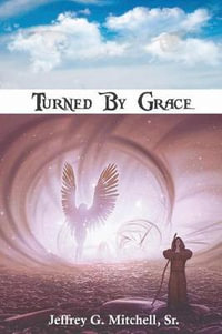 Turned By Grace - Angela Edwards