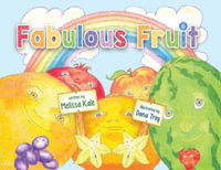 Fabulous Fruit - Melissa Kale