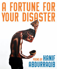 Fortune for Your Disaster - Hanif Abdurraqib