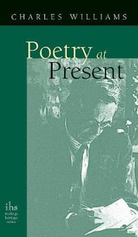 Poetry at Present - Charles Williams