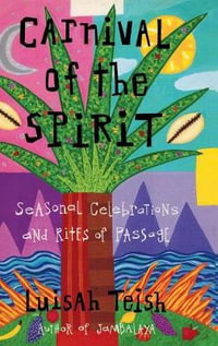 Carnival of the Spirit - Luisah Teish