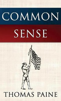 Common Sense - Thomas Paine