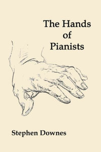 The Hands of Pianists - Stephen Downes