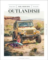 Outlandish : Fuel Your Epic - Morgan Sjogren