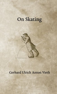 On Skating - Gerhard Ulrich Anton Vieth