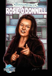 Female Force : Rosie O'Donnell - Darren G. Davis