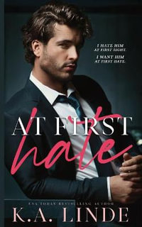 At First Hate - K.A. Linde