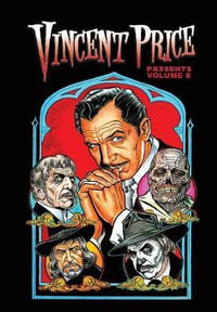 Vincent Price Presents : Volume 8 - Darren G. Davis