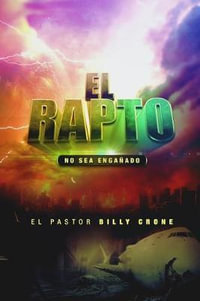 El Rapto : No Se Deje Enganar - Billy Crone