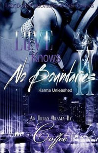 Love Knows No Boundaries 2 : Karma Unleashed - Coffee