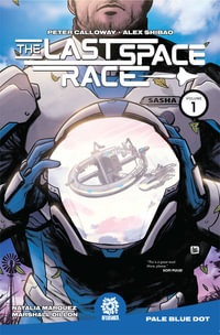 Last Space Race : LAST SPACE RACE TP - Peter Calloway