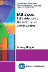 MS Excel : Let's Advance to the Next Level - Anurag Singal