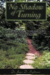 No Shadow of Turning - Joyce D. Hightower