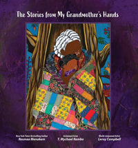 The Stories from My Grandmother's Hands - Resmaa Menakem