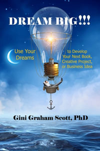 Dream Big!!! - Gini Graham Scott