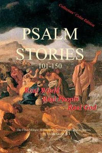 Psalm Stories 101-150 : Five-Minute Bible-Story - Sheila Deeth