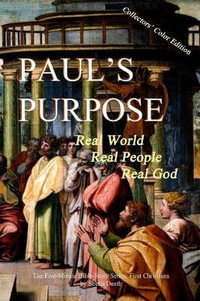 Paul's Purpose : Five-Minute Bible-Story Series - Sheila Deeth