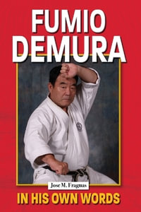 FUMIO DEMURA IN HIS OWN WORDS - Jose  M. Fraguas