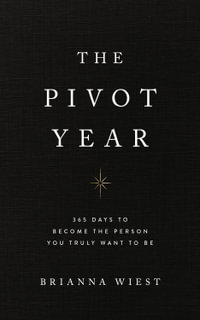 The Pivot Year - Brianna Wiest