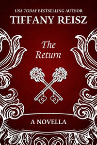 The Return : Sequel to The Chateau - Tiffany Reisz