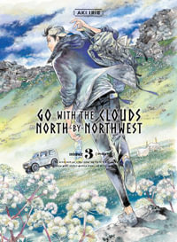 Go with the Clouds, North-By-Northwest 3 : Go with the Clouds, North-By-Northwest - Aki Irie