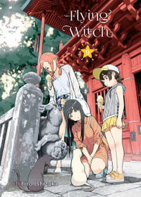 Flying Witch 9 : Flying Witch - Chihiro Ishizuka