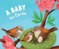 A New Baby for Birdie (Clever Family Stories) : Clever Family Stories - Katja Reider